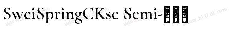 SweiSpringCKsc Semi字体转换